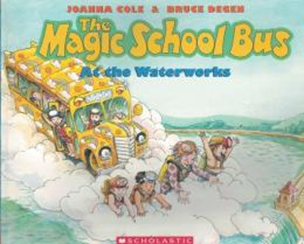Picture of THE MAGIC SCHOOL BUS AT THE WATERWORKS