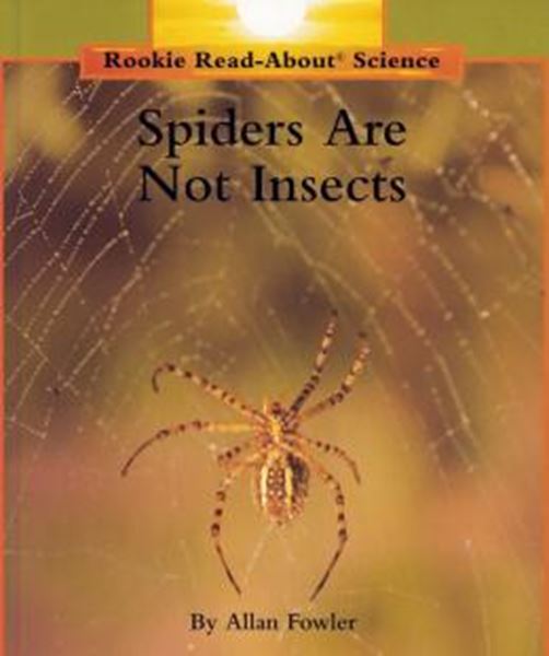 Picture of SPIDERS ARE NOT INSECTS