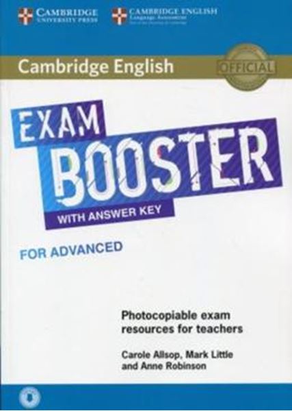 Picture of CAMBRIDGE ENGLISH EXAM BOOSTER FOR ADVANCED WITH ANSWER KEY WITH AUDIO - PHOTOCOPIABLE EXAM RESOURCES FOR TEACHERS
