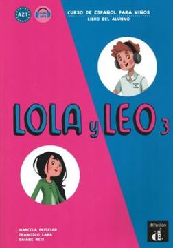 Imagem de LOLA Y LEO 3 LIBRO DEL ALUMNO CON A2.1