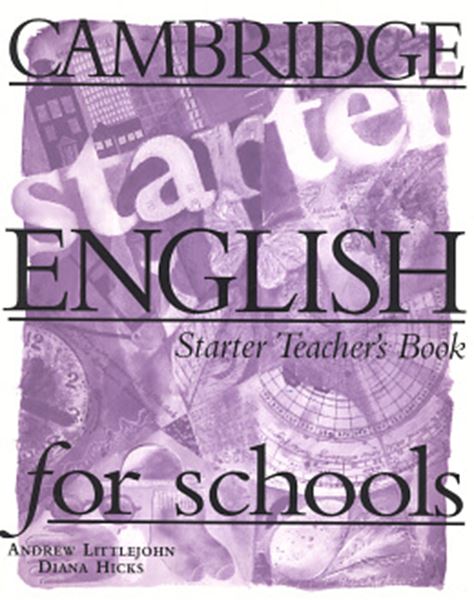 Picture of CAMBRIDGE ENGLISH FOR SCHOOLS STARTER TEACHER´S BOOK