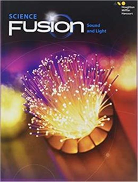 Picture of SCIENCEFUSION STUDENT EDITION INTERACTIVE WORKTEXT MODULE J MODULE J - SOUND AND LIGHT