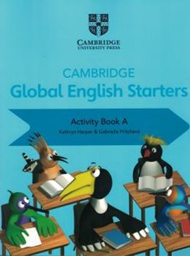 Imagem de CAMBRIDGE GLOBAL ENGLISH STARTERS - ACTIVITY BOOK A