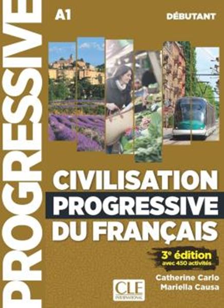Picture of CIVILISATION PROGRESSIVE DU FRANCAIS - DEBUTANT + LIVRE WEB + CD - 3EME ED