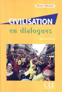 Imagem de CIVILISATION EN DIALOGUES - NIVEAU DEBUTANT + CD AUDIO