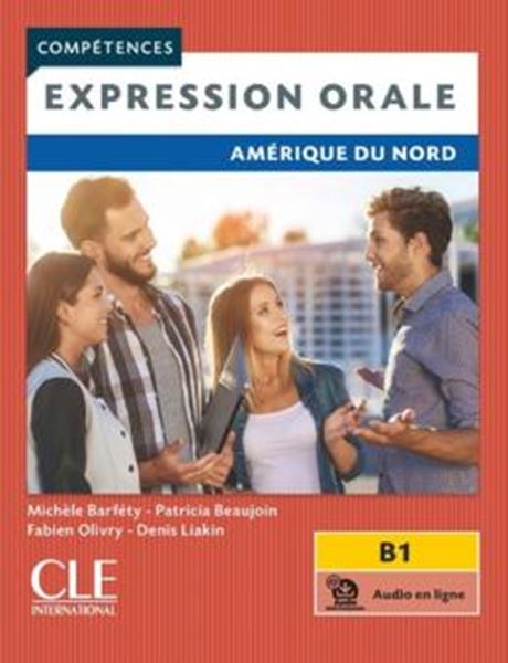 Picture of EXPRESSION ORALE NIVEAU 3 - AMERIQUE DU NORD + AUDIO TELECHARGEABLE (B1)