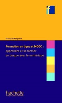 Imagem de FORMATION EN LIGNE ET MOOC - APPRENDRE ET SE FORMER AVEC LE NUMERIQUE