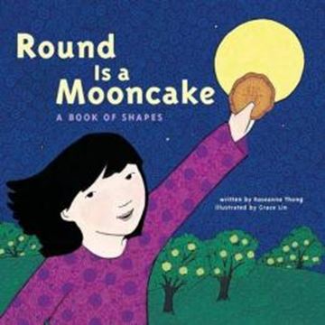 Imagem de ROUND IS A MOONCAKE - A BOOK OF SHAPES