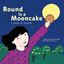 Imagem de ROUND IS A MOONCAKE - A BOOK OF SHAPES