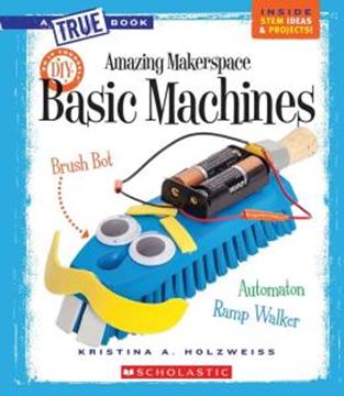 Imagem de AMAZING MAKERSPACE DIY - BASIC MACHINES - PAPERBACK