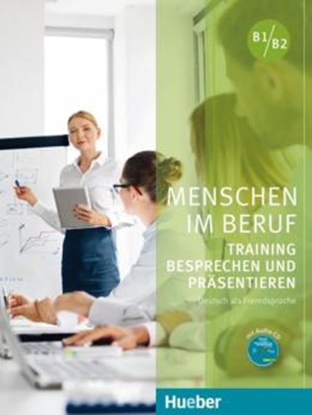 Picture of MENSCHEN IM BERUF - TRAINING BESPRECHEN UND PRASENTIEREN - KURSBUCH MIT AUDIO-CD -  DEUTSCH ALS FREMD- UND ZWEITSPRACHE