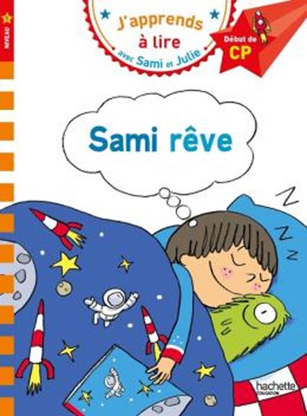 Picture of J´APPRENDS A LIRE AVEC SAMI ET JULIE - CP NIVEAU 1 - SAMI REVE