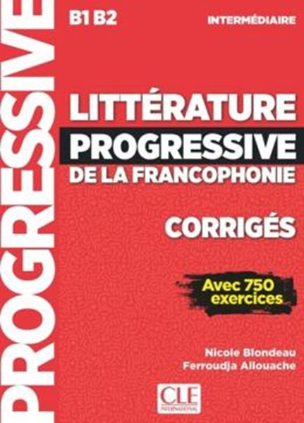 Picture of LITTERATURE PROGRESSIVE DE LA FRANCOPHONIE INTERMEDIAIRE - CORRIGES - 2EME ED.