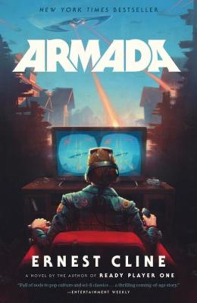 Picture of ARMADA - A NOVEL BY THE AUTHOR OF READY PLAYER ONE