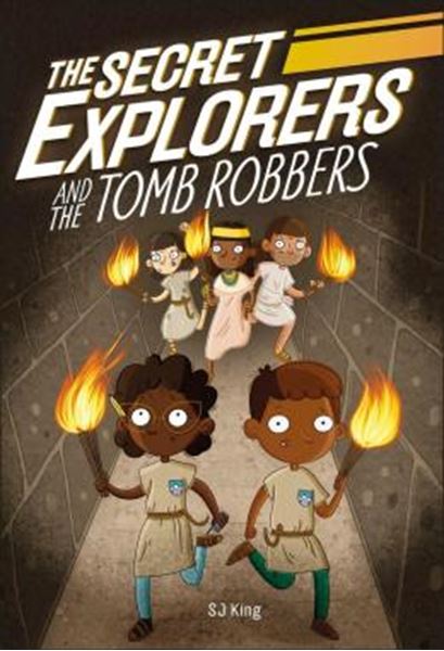 Picture of THE SECRET EXPLORERS AND THE TOMB ROBBERS