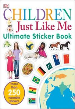 Imagem de CHILDREN JUST LIKE ME - ULTIMATE STICKER BOOK - MORE THAN 250 REUSABLE STICKERS