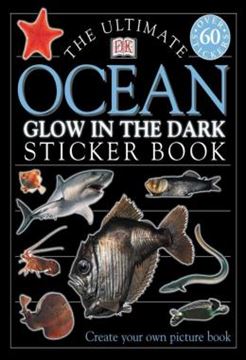 Imagem de THE ULTIMATE STICKER BOOK - GLOW IN THE DARK - OCEAN CREATURES - CREATE YOUR OWN PICTURE BOOK