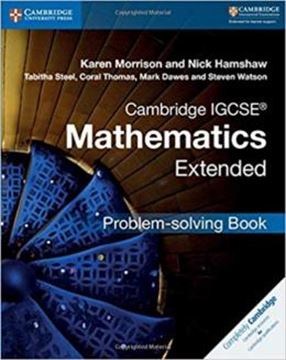 Imagem de CAMBRIDGE IGCSE MATHEMATICS EXTENDED PROBLEM SOLVING BOOK - 2ND ED