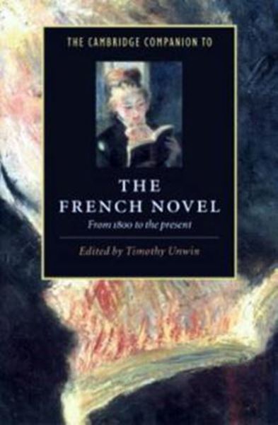 Picture of THE CAMBRIDGE COMPANION TO THE FRENCH NOVEL- FROM 1800 TO THE PRESENT