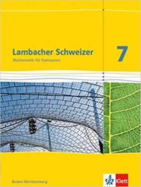 Picture of LAMBACHER SCHWEIZER MATHEMATIK - AUSGABE BADEN-WURTTEMBERG - 7