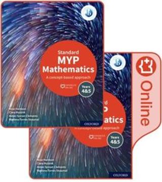 Imagem de MYP MATHEMATICS 4 & 5 STANDARD - PRINT AND ONLINE CB PK
