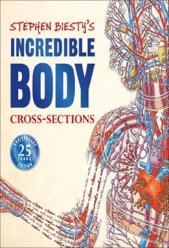 Imagem de STEPHEN BIESTY´S INCREDIBLE BODY CROSS-SECTIONS