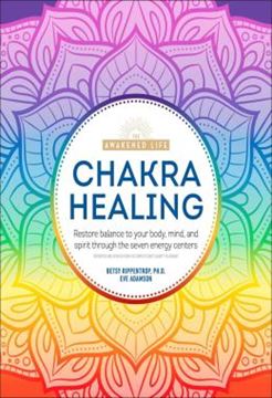 Imagem de CHAKRA HEALING - RENEW YOUR LIFE FORCE WITH THE CHAKRAS SEVEN ENERGY CENTERS