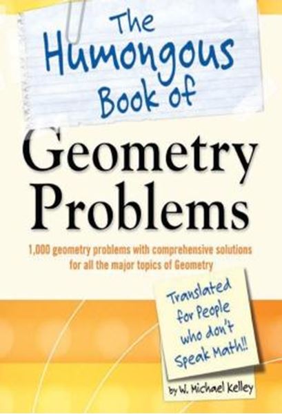 Picture of THE HUMONGOUS BOOK OF GEOMETRY PROBLEMS