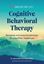 Imagem de COGNITIVE BEHAVIORAL THERAPY - RECOGNIZE AND OVERCOME BEHAVIORS FOR A HEALTHIER, HAPPIER YOU