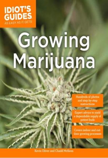 Picture of GROWING MARIJUANA - EXPERT ADVICE TO YIELD A DEPENDABLE SUPPLY OF POTENT BUDS