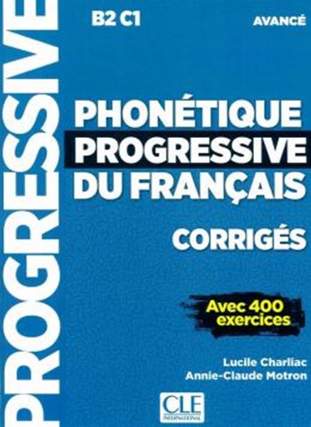 Picture of PHONETIQUE PROGRESSIVE DU FRANCAIS - NIVEAU AVANCE - CORRIGES - 2EME ED