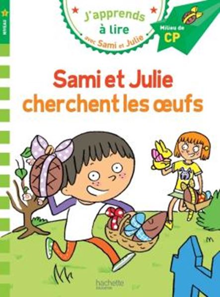 Picture of J´APPRENDS A LIRE AVEC SAMI ET JULIE - CP NIVEAU 2 - SAMI ET JULIE CHERCHENT LES OEUFS