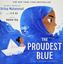 Imagem de THE PROUDEST BLUE - A STORY OF HIJAB AND FAMILY