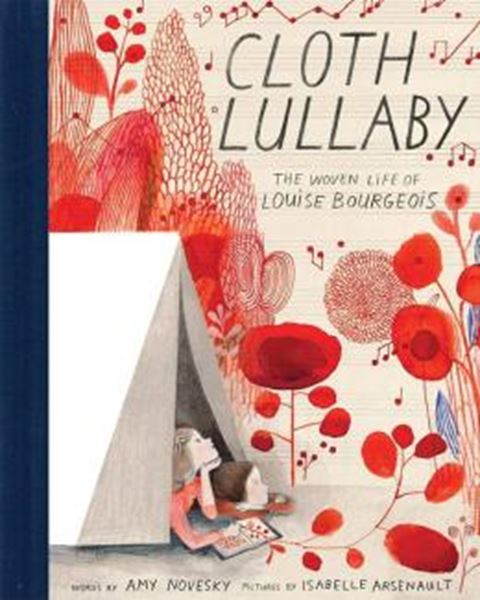 Picture of CLOTH LULLABY - THE WOVEN LIFE OF LOUISE BOURGEOIS 