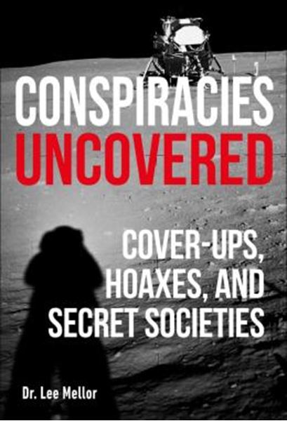 Picture of CONSPIRACIES UNCOVERED - DISCOVER THE WORLDS BIGGEST SECRETS