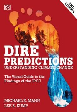 Imagem de DIRE PREDICTIONS - THE VISUAL GUIDE TO THE FINDINGS OF THE IPCC