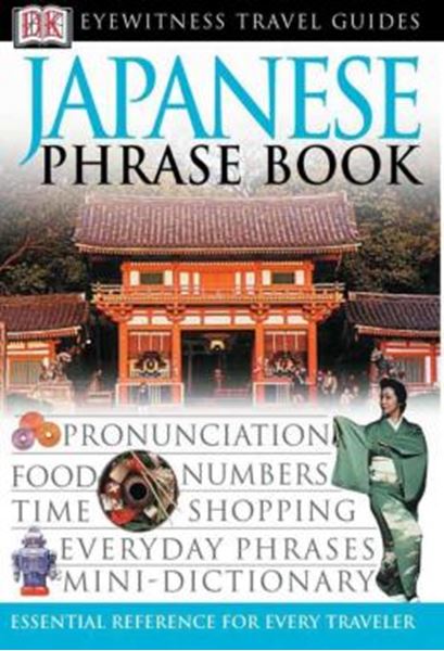 Picture of EYEWITNESS TRAVEL GUIDES - JAPANESE PHRASE BOOK
