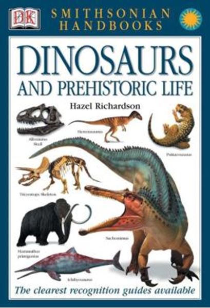 Picture of HANDBOOKS - DINOSAURS AND PREHISTORIC LIFE - THE CLEAREST RECOGNITION GUIDE AVAILABLE