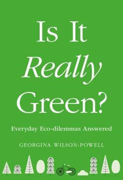 Imagem de IS IT REALLY GREEN? - EVERYDAY ECO DILEMMAS ANSWERED