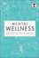 Imagem de MENTAL WELLNESS - A HOLISTIC APPROACH TO MENTAL HEALTH AND HEALING. NATURAL REMEDIES, FOODS...