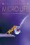 Imagem de MICRO LIFE - MIRACLES OF THE MINIATURE WORLD REVEALED