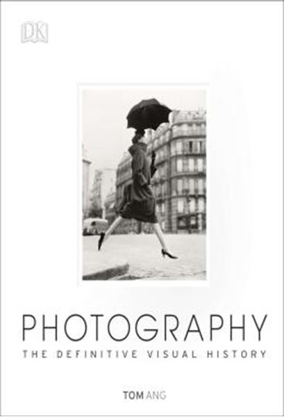 Picture of PHOTOGRAPHY - THE DEFINITIVE VISUAL HISTORY