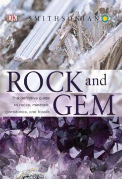Imagem de ROCK AND GEM - THE DEFINITIVE GUIDE TO ROCKS, MINERALS, GEMSTONES, AND FOSSILS