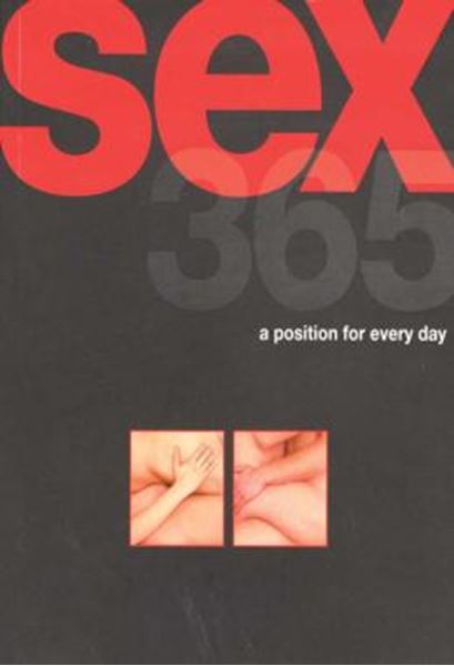 Picture of SEX 365 - A POSITION FOR EVERY DAY