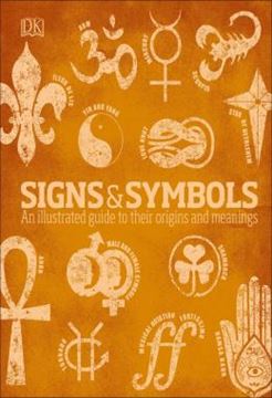 Imagem de SIGNS AND SYMBOLS - AN ILLUSTRATED GUIDE TO THEIR ORIGINS AND MEANINGS