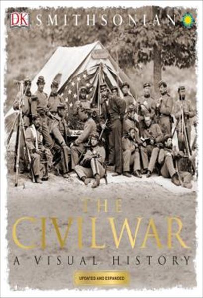 Picture of THE CIVIL WAR - A VISUAL HISTORY (UPDATED AND EXPANDED)