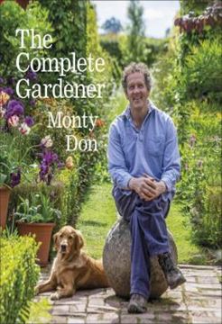 Imagem de THE COMPLETE GARDENER - A PRACTICAL, IMAGINATIVE GUIDE TO EVERY ASPECT OF GARDENING