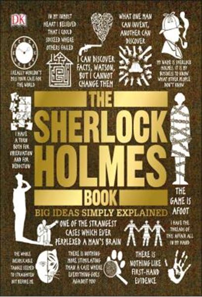 Picture of THE SHERLOCK HOLMES BOOK - BIG IDEAS SIMPLY EXPLAINED