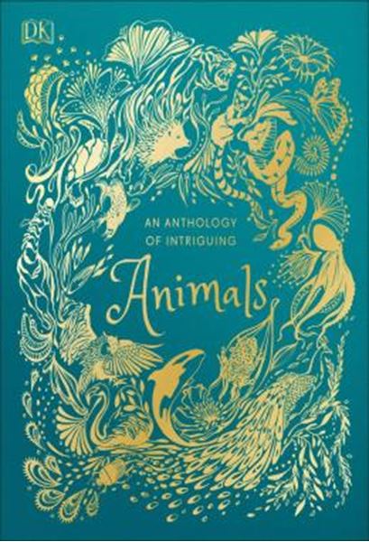 Picture of AN ANTHOLOGY OF INTRIGUING ANIMALS