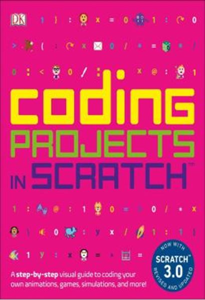 Picture of CODING PROJECTS IN SCRATCH - A STEP-BY-STEP VISUAL GUIDE TO CODING YOUR OWN ANIMATIONS, GAMES, SIMULATIONS, A